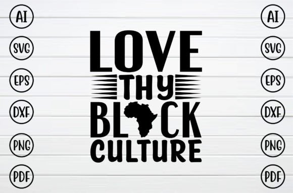 Download Love Thy Black Culture SVG - Black culture Collection