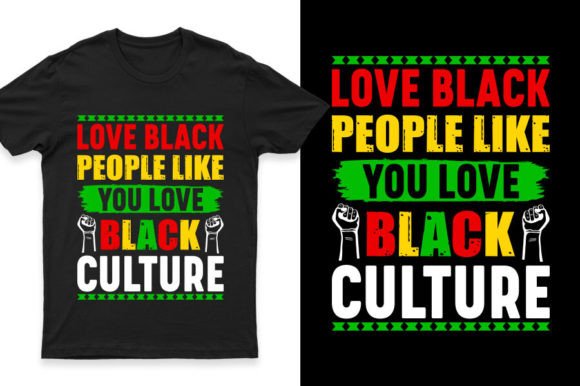 Download Love Black People Black Culture T-Shirt - Black culture Collection
